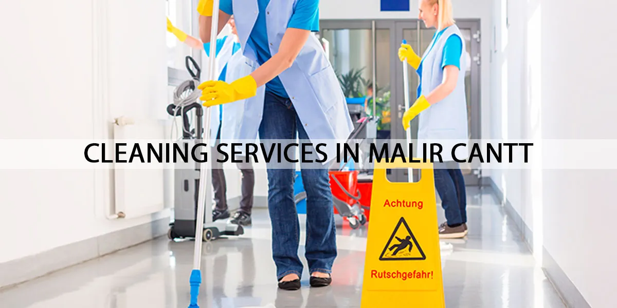 Cleaning Services in Malir Cantt Karachi