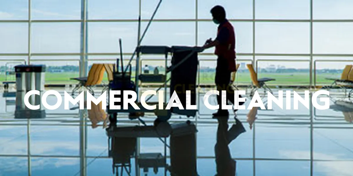 Commercial Cleaning Services in Karachi