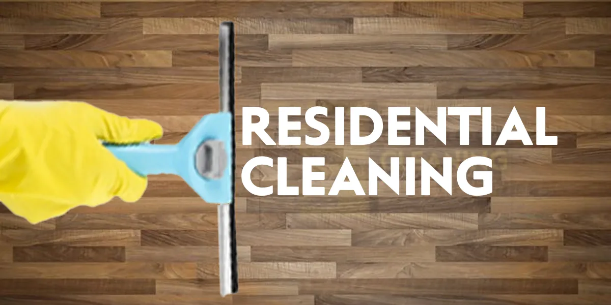 Residential Cleaning